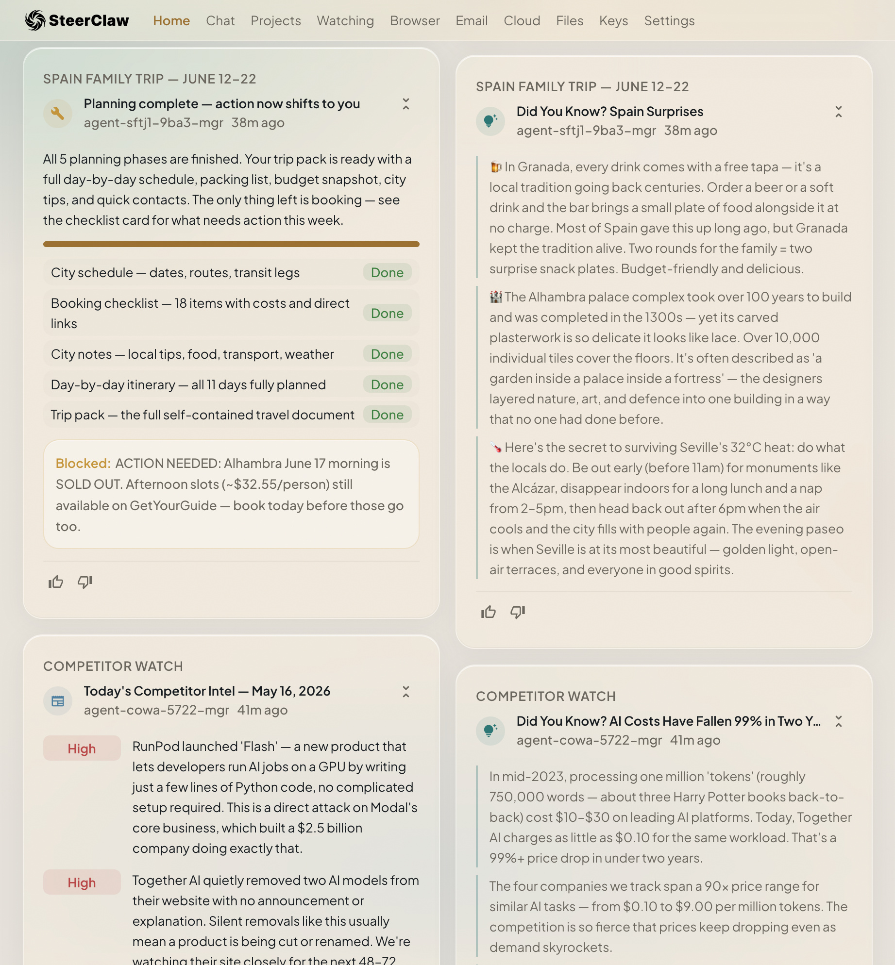 The Steer Claw home feed showing proactive cards pushed by the agents — Spain Family Trip 'Planning complete' status, Competitor Watch 'Today's intel' briefing, fun facts the agents discovered while working — all timestamped, none of it requested by the operator